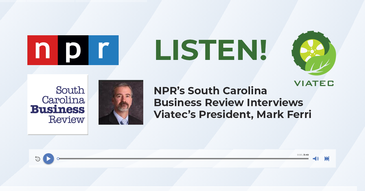 Mark Ferri Interviews With Mike Switzer on NPR’s South Carolina Business Review